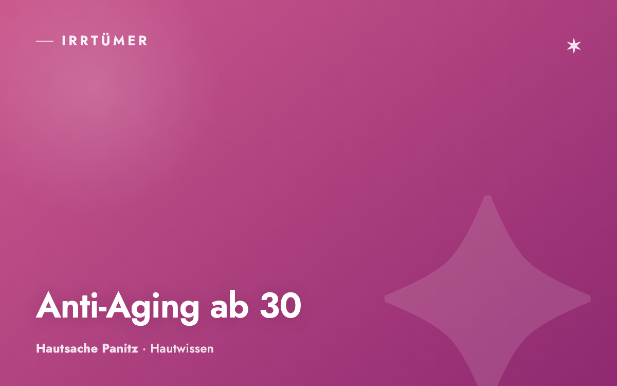 Anti-Aging ab 30: Was wirklich zählt – und was nur Marketing ist